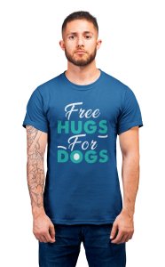 Free hugs for dogs - printed stylish Black cotton tshirt- tshirts for men