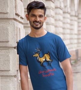 Hustling Reindeer : Funny & Cute Printed T-shirt (Blue) Perfect Gift For Secret Santa